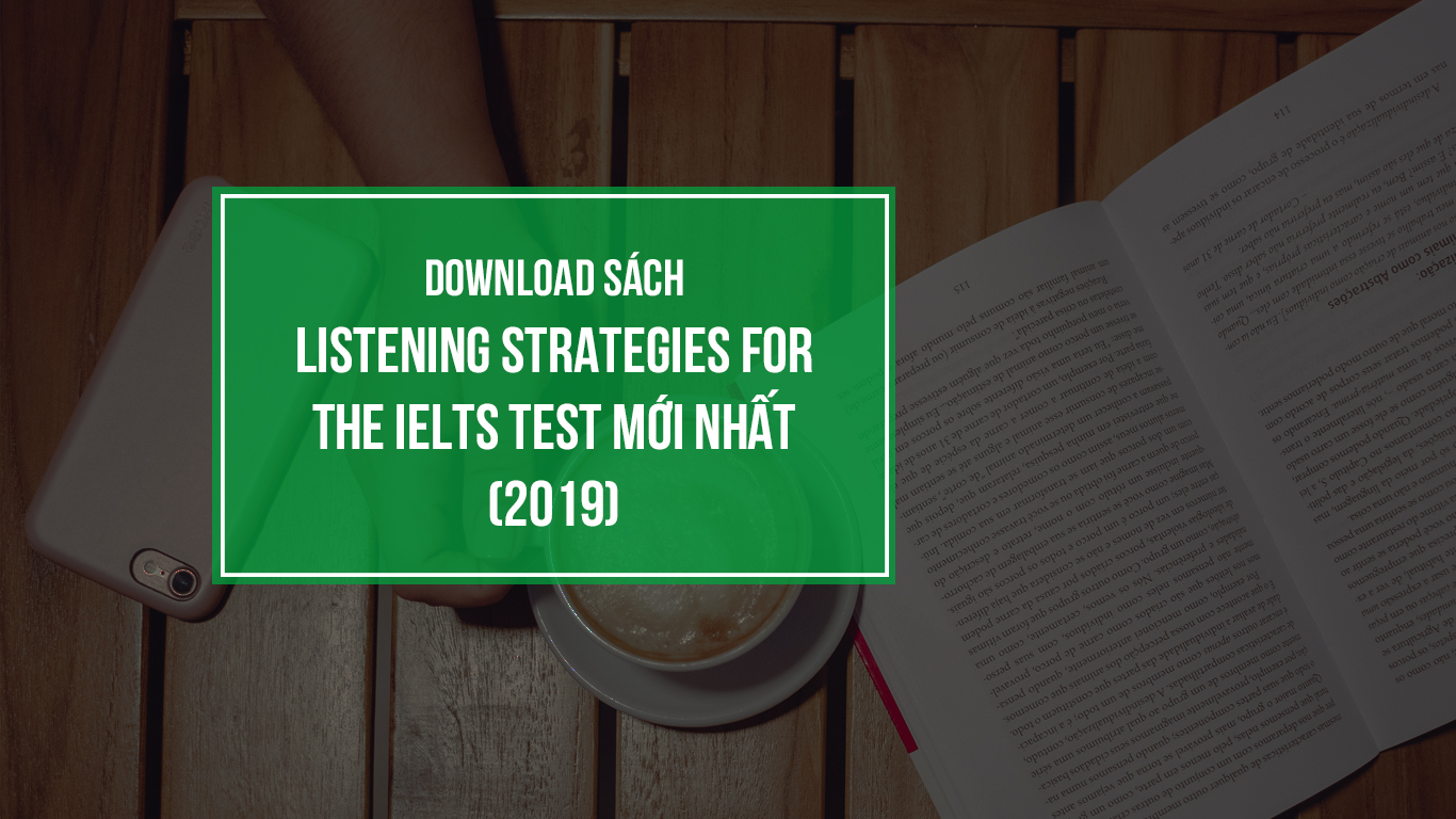 Download Sách Listening Strategies For The IELTS Test Mới Nhất (2019)
