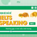 Bài mẫu IELTS Speaking Part 2